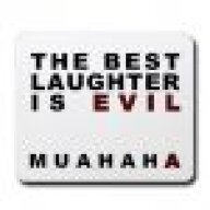 [Insert Evil Laugh Here]